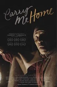 Carry Me Home: A Remember America Film movie poster