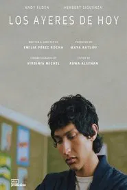 Los Ayeres de Hoy movie poster