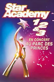 Poster do filme Star Academy 1, 2 & 3 en concert au Parc des Princes