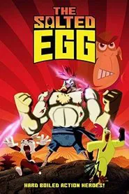 The Salted Egg movie poster