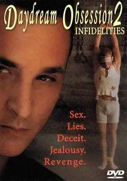 Poster do filme Daydream Obsession 2: Infidelities