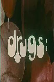 Drugs: The Children Are Choosing Drugs In Our Culture movie poster