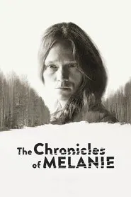 The Chronicles of Melanie movie poster