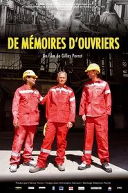 De mémoires d'ouvriers movie poster