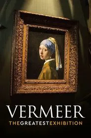 Vermeer: The Greatest Exhibition movie poster