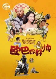 Poster do filme Handsome Go Away