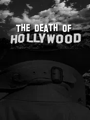 The Death of Hollywood movie poster