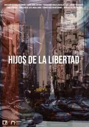 Hijos de la Libertad movie poster