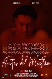 Antes Del Mictlan movie poster