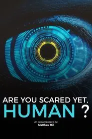 Are You Scared Yet, Human? movie poster