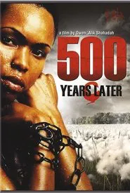 500 Years Later movie poster