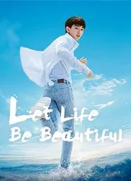 Poster do filme Let Life Be Beautiful