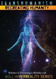 Poster do filme Transhumanism: Recreating Humanity