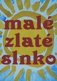 Malé zlaté slnko movie poster