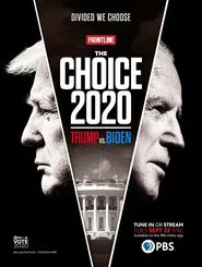 The Choice 2020: Trump vs. Biden movie poster