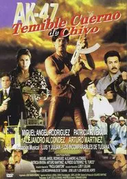 Ak-47 temible cuerno de chivo movie poster
