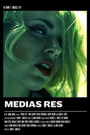 Medias Res movie poster