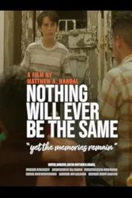 Nothing Will Ever Be the Same movie poster
