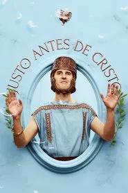 Poster da série Justo antes de Cristo