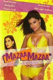 Poster do filme Mazaa Mazaa