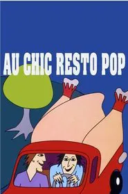 Poster do filme Au chic Resto Pop