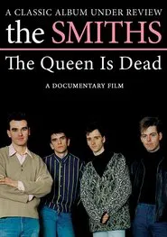 Poster do filme The Smiths: The Queen Is Dead - A Classic Album Under Review