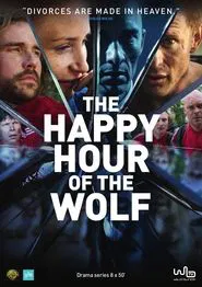 The Happy Hour of the Wolf tv show poster
