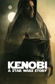 Kenobi - A Star Wars Story movie poster