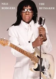 Nile Rodgers: The Hitmaker movie poster