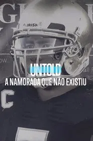 Poster do filme Untold: A Namorada que não Existiu