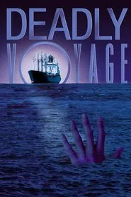 Deadly Voyage movie poster