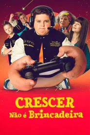 Poster do filme Crescer Não é Brincadeira