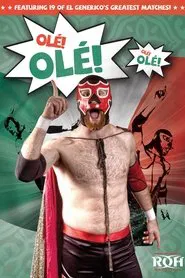 ROH: El Generico: Ole! Ole! movie poster