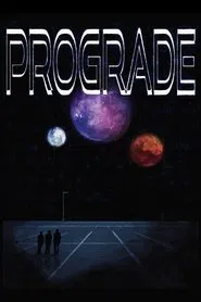 Prograde movie poster