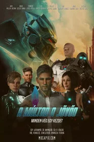 A múltad a jövőd movie poster