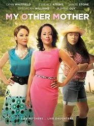 My Other Mother movie poster