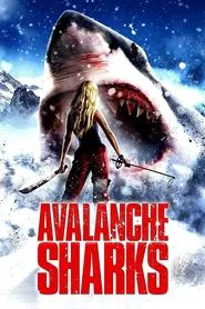 Avalanche Sharks movie poster