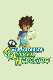 Poster da série The Mysteries of Alfred Hedgehog