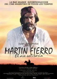 Martín Fierro, el ave solitaria movie poster