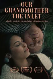 Our Grandmother the Inlet movie poster