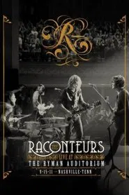 The Raconteurs - Live at the Ryman Auditorium movie poster
