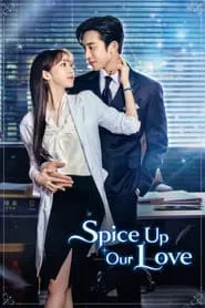 Spice Up Our Love tv show poster