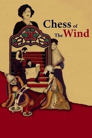 Chess of the Wind movie poster