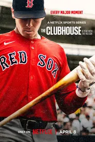 The Clubhouse: A Year with the Red Sox tv show poster