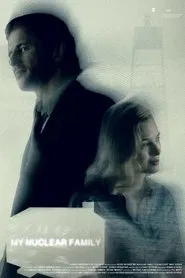 My Nuclear Family movie poster