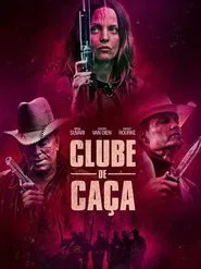 Poster do filme Clube de Caça