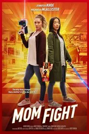 Mom Fight movie poster