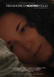 Per amore di nostro figlio movie poster