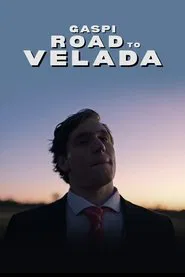 Gaspi Road to La Velada movie poster