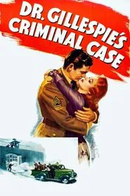 Dr. Gillespie's Criminal Case movie poster